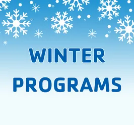 A snowy winter scene that reads "winter programs."