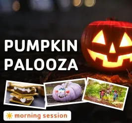 Pumpkin palooza morning session. A jack o lantern, smores, and kids hiking. 